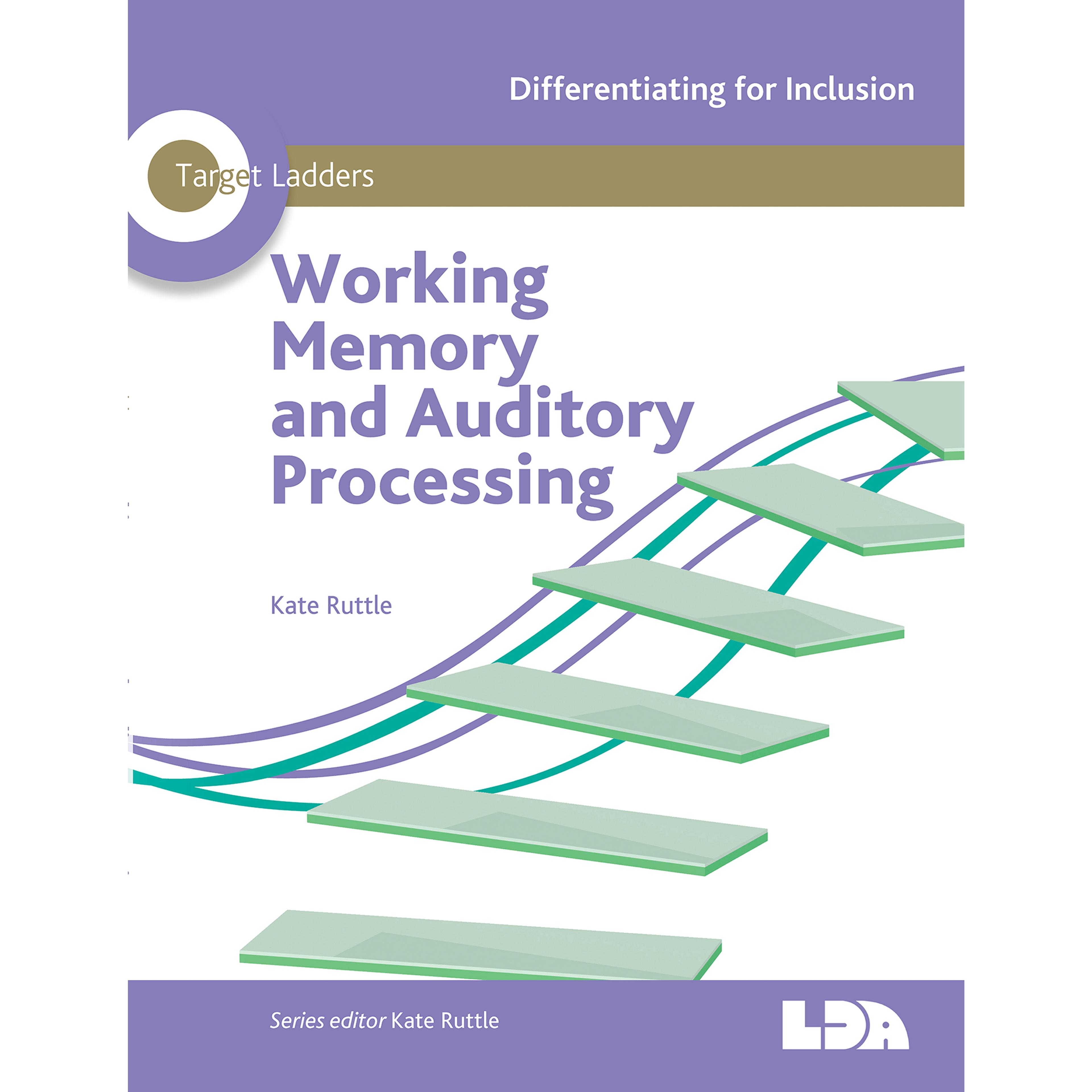 LDA Target Ladders: Working Memory and Auditory Processing