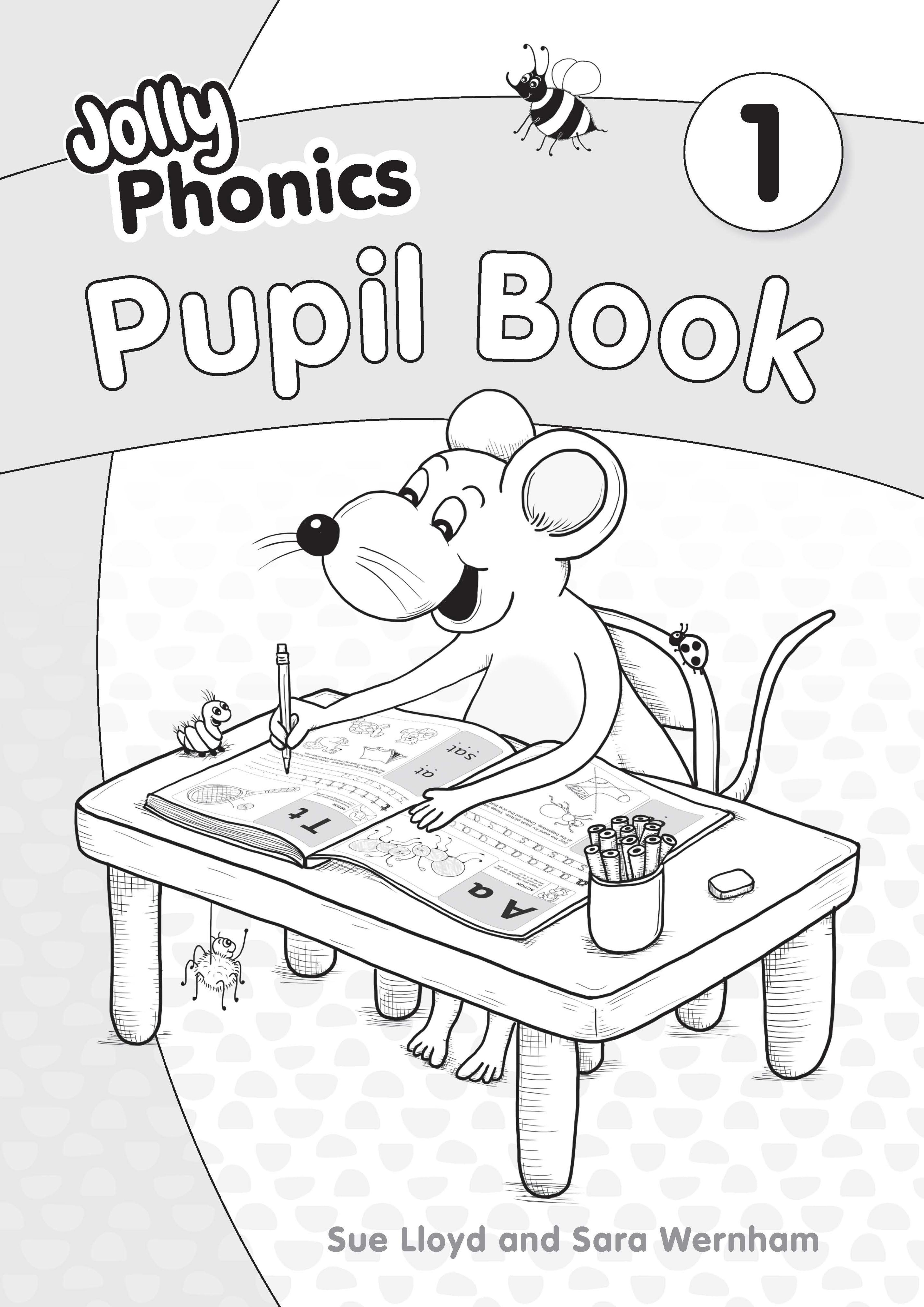 Jolly Phonics Pupil Book 1 - Black and White Version