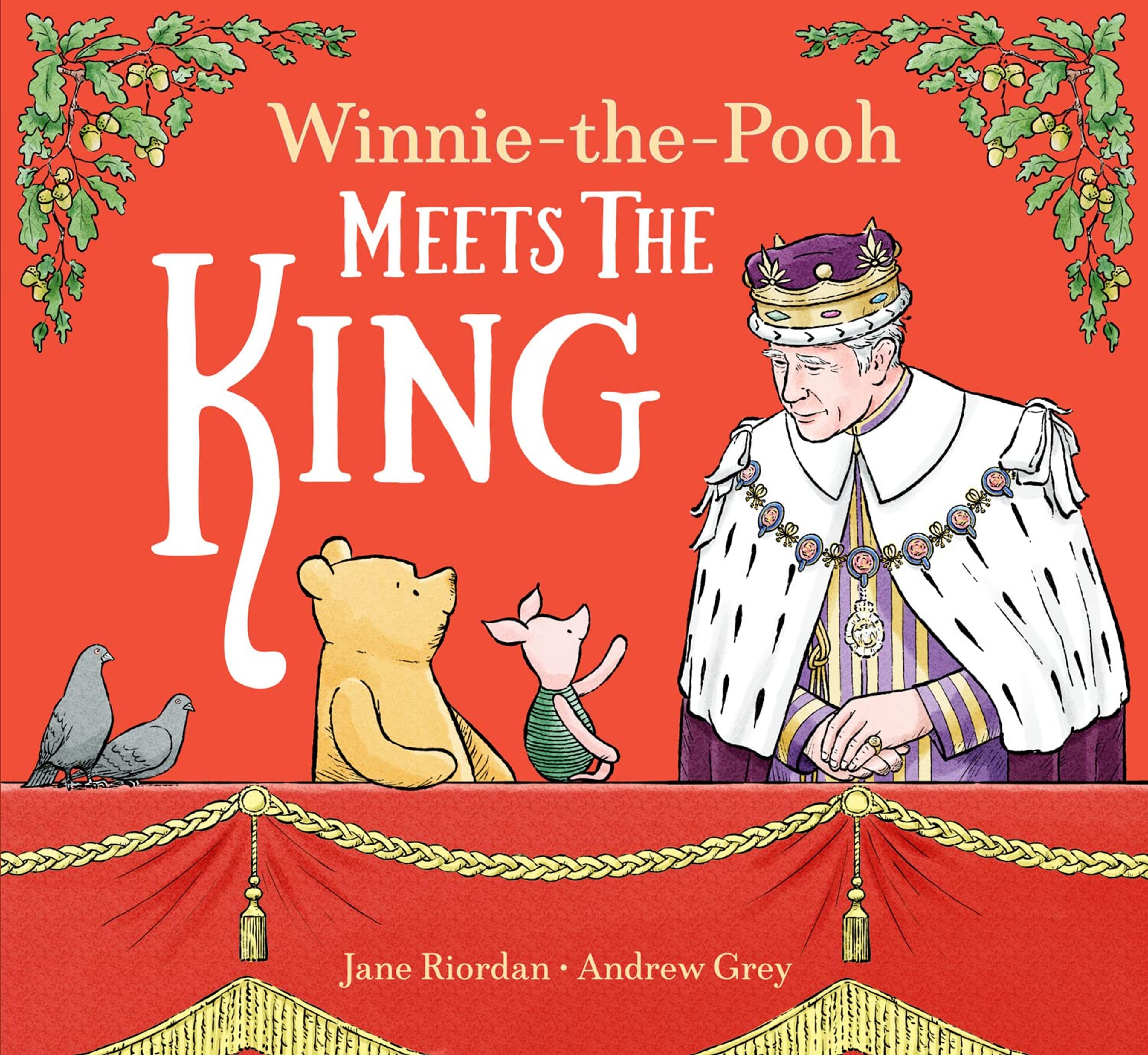 Winnie the Pooh Meets the King by Jane Riordan