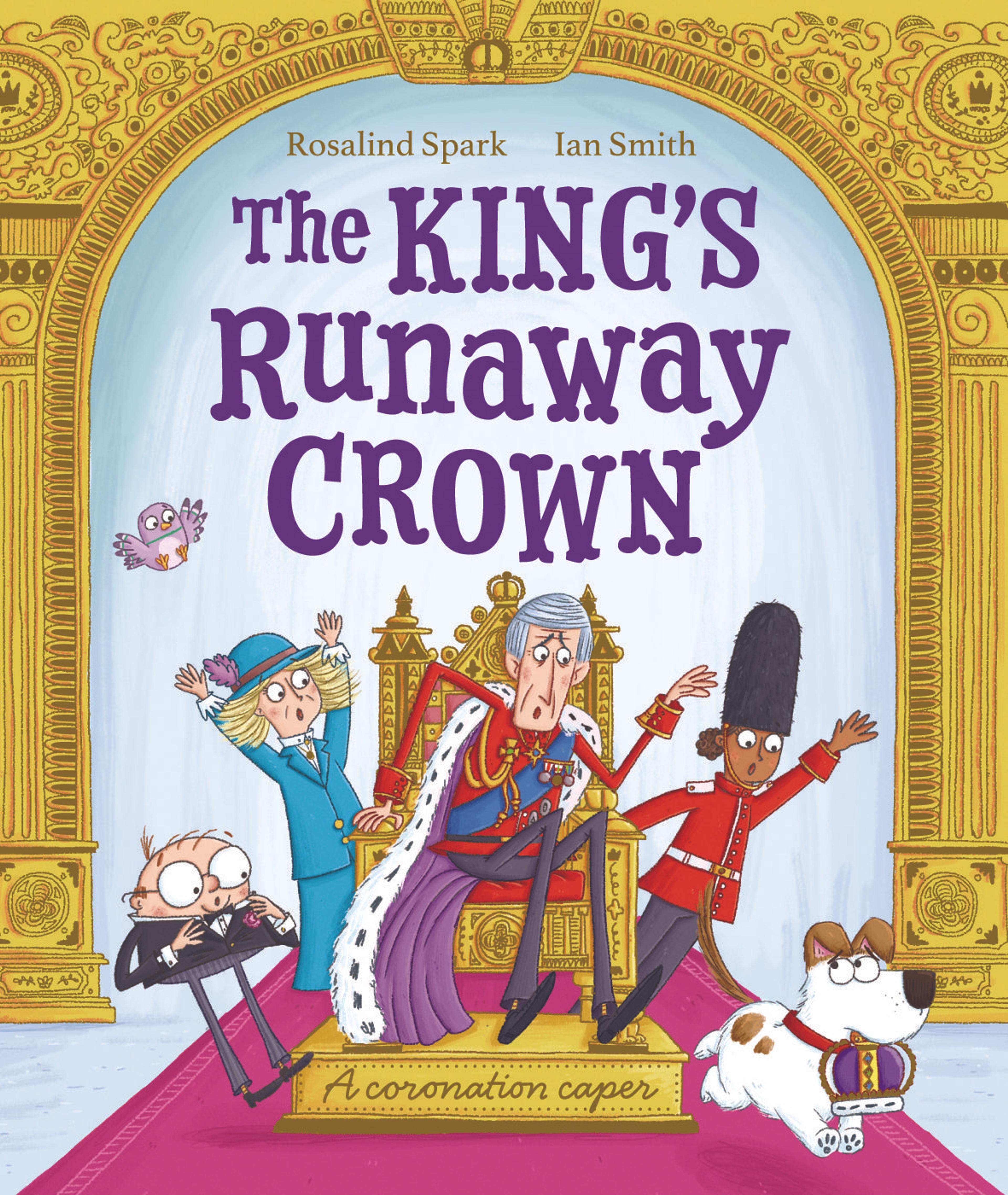 Oxford The King's Runaway Crown -  A Coronation Caper