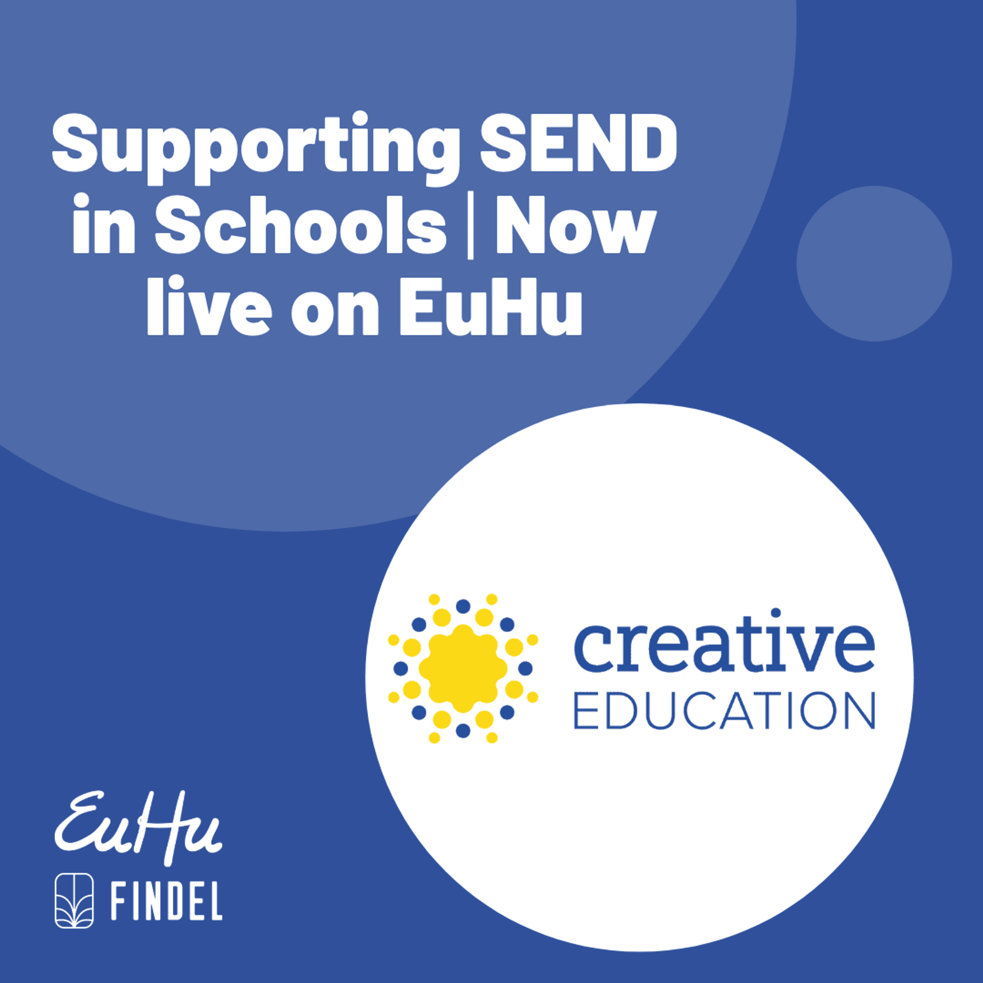 Creative Education on EuHu: Supporting SEND in Schools