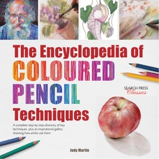 The Encyclopedia of Coloured Pencil Techniques by Judy Martin