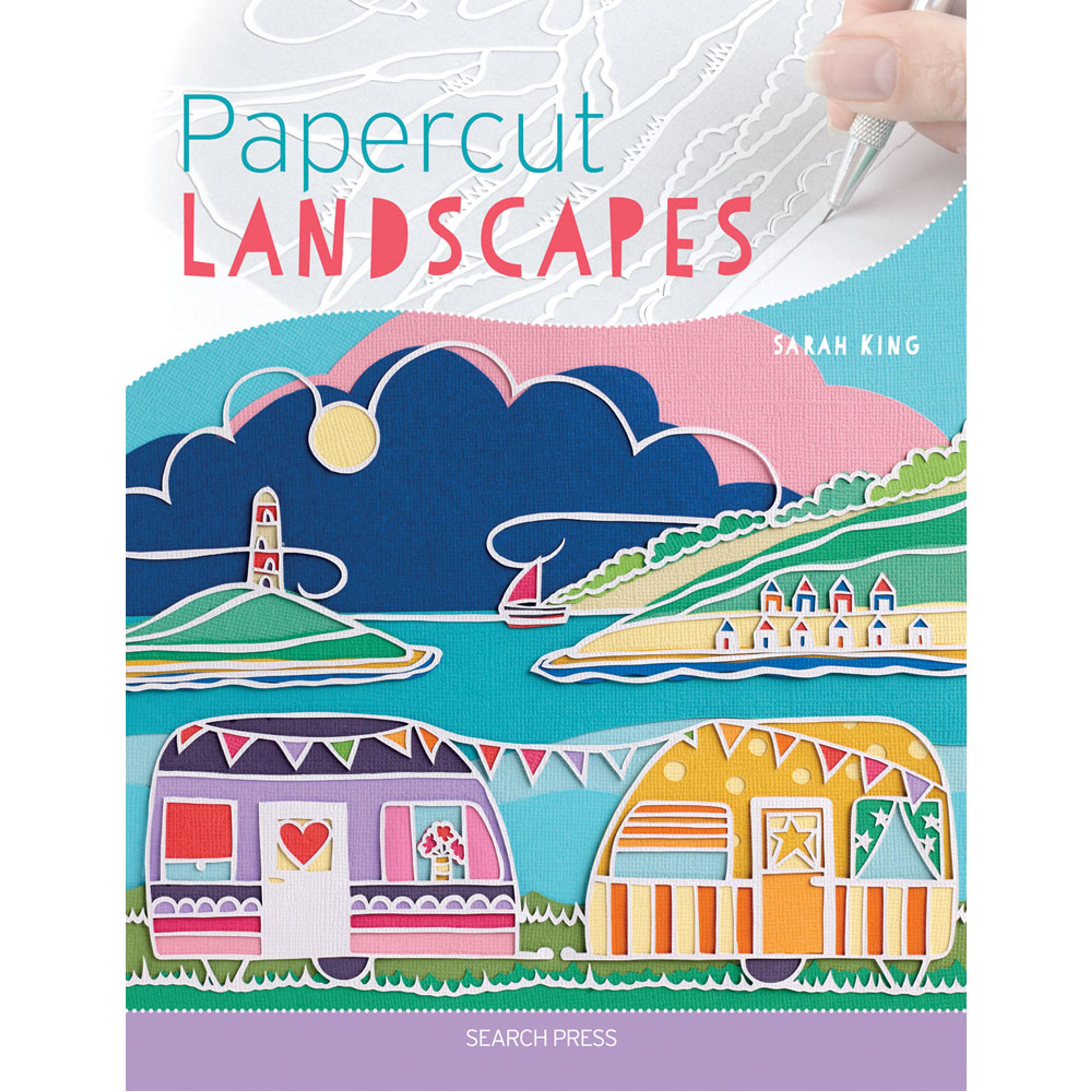 Papercut Landscapes by Sarah King