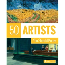 50 Artists You Should Know by Thomas Koster and Lars Roper