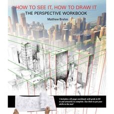 How to See It How To Draw It by Matthew Brehm