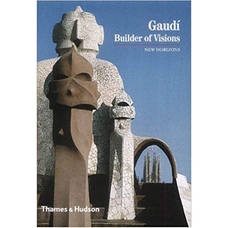 Gaudi - Builder of Visions by Philippe Thiebaut
