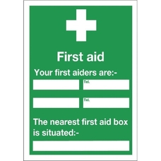 Your First Aiders Are Sign 600 x 450mm S/A
