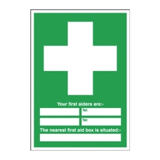 Your First Aiders Are Sign 600 x 450mm PVC