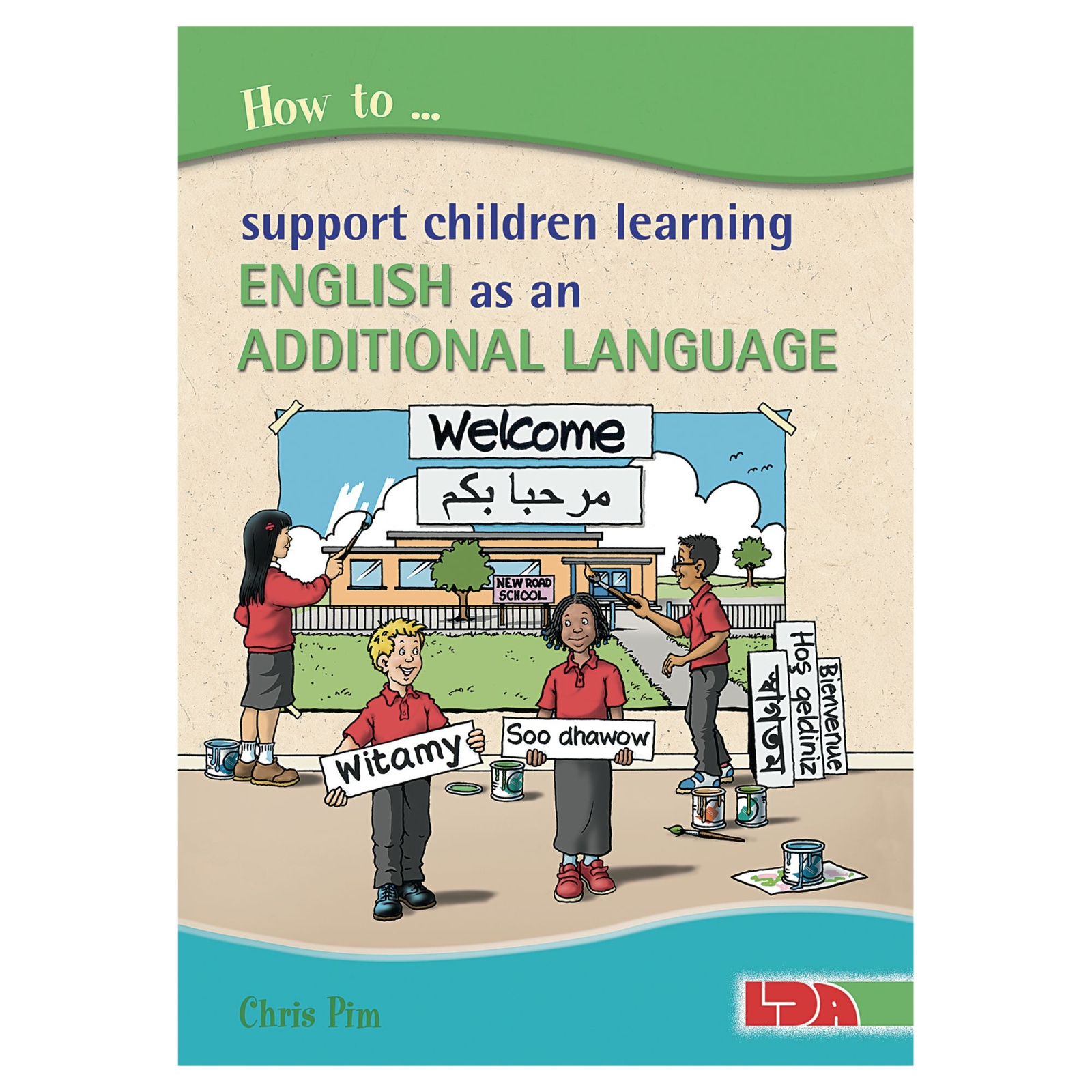 How To Support Children Learning English As An Additional Language Book