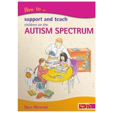LDA How to Support and Teach Children on the Autism Spectrum Book