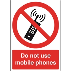 Safety Signs - Do Not Use Mobile Phones - 210 x 148mm S/A