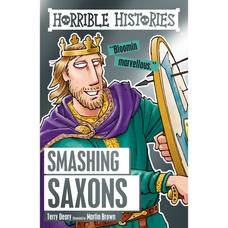 Horrible Histories: Smashing Saxons