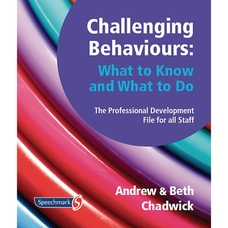 Speechmark Challenging Behaviours - What to Know and What to Do Book