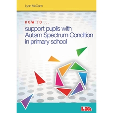 LDA How to Support Pupils with Autism Spectrum Condition in Primary School Book