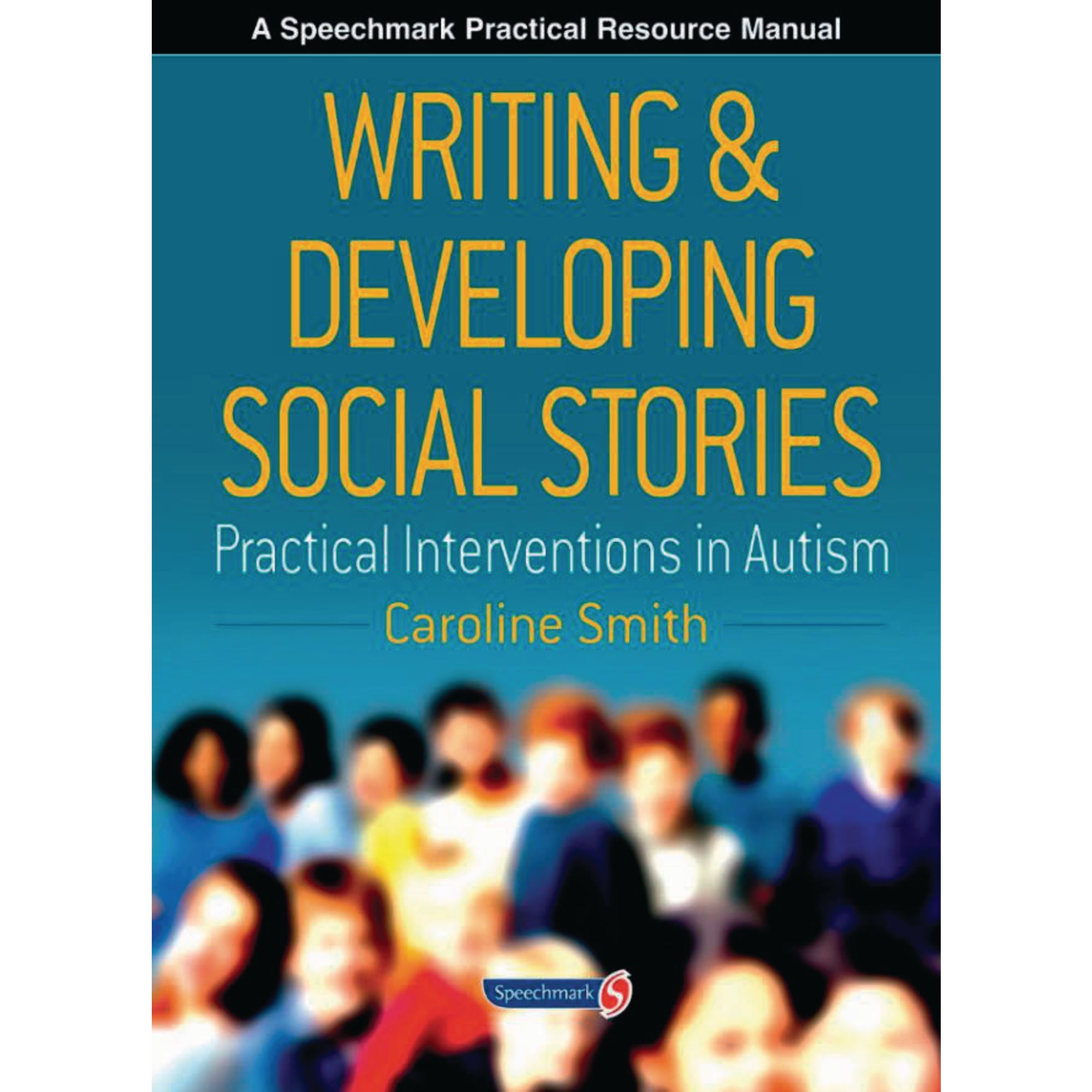 Writing And Developing Social Stories