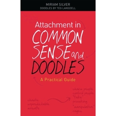 Attachment In Common Sense And Doodles - a practical guide