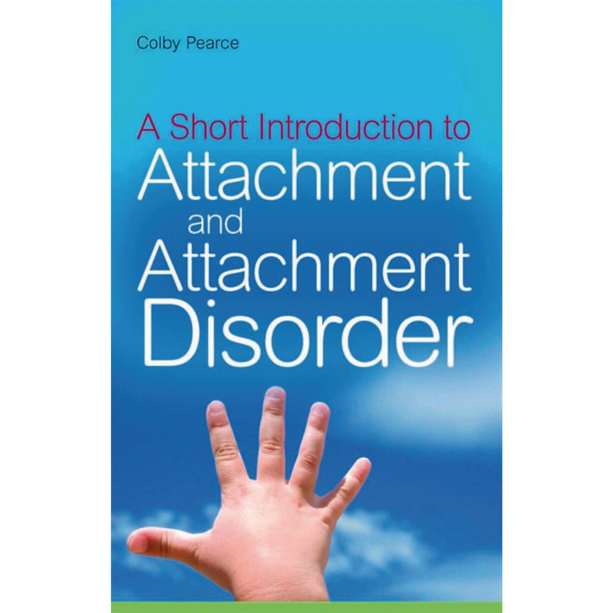 An Introduction To Attachment Disorder