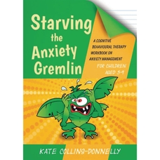 Starving The Anxiety Gremlin For Children Book