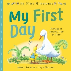 My First Milestones - My First Day