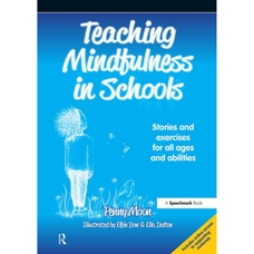 Speechmark Teaching Mindfulness In Schools Book