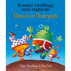 Aliens Love Underpants: Polish and English Version
