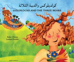 Goldilocks and the Three Bears: Arabic and English Version    