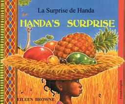 Handa's Surprise: French and English Version           