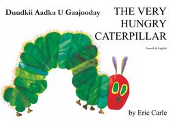 The Very Hungry Caterpillar - Somali and English Version     