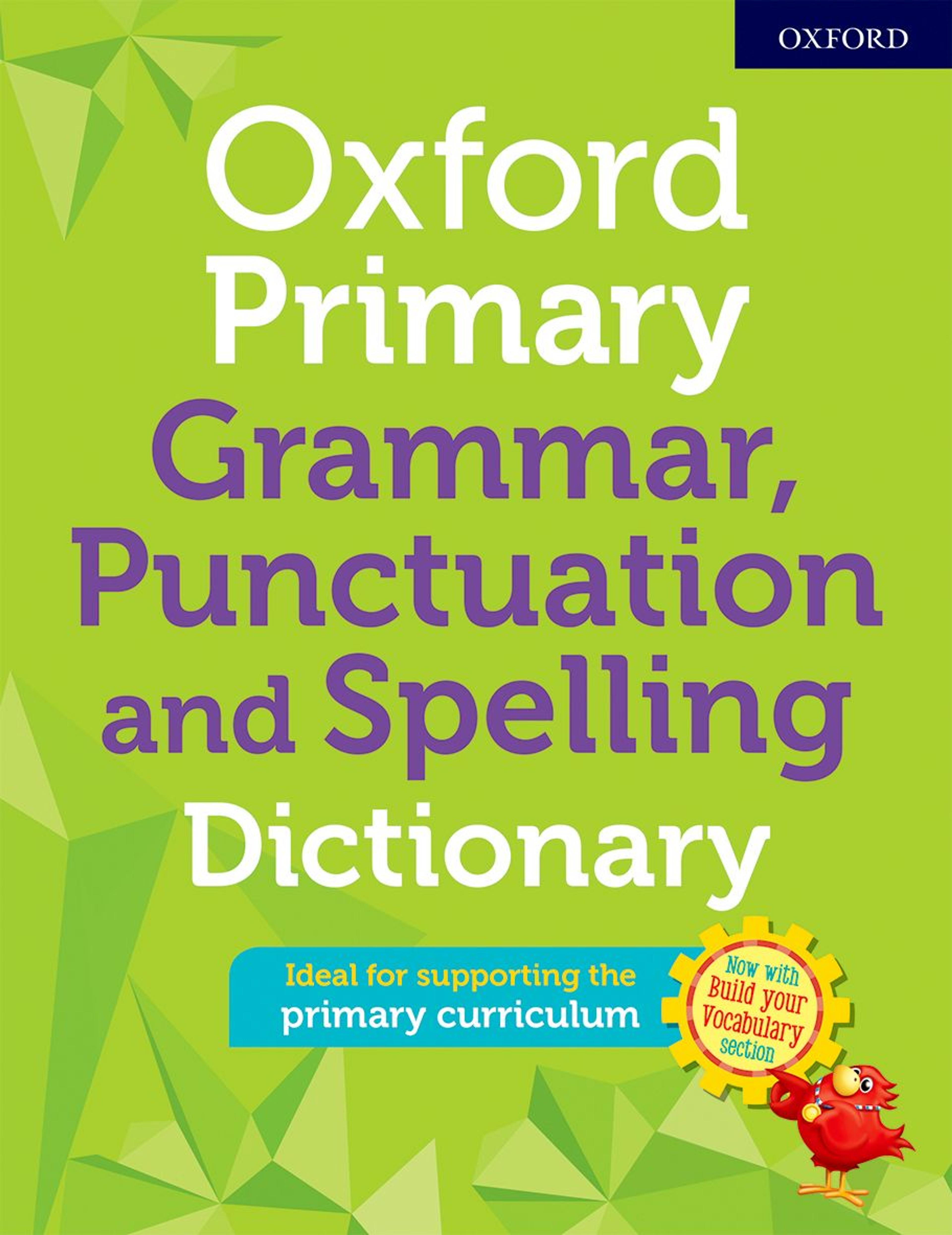 Oxford Primary Grammar, Punctuation and Spelling Dictionary 
