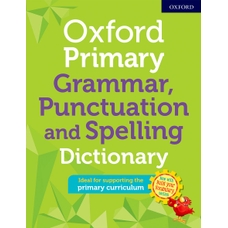 Oxford Primary Grammar, Punctuation and Spelling Dictionary 