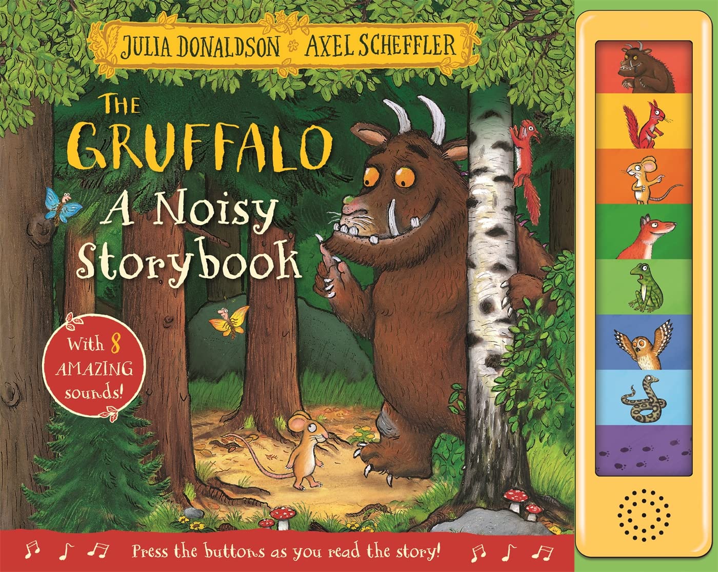 The Gruffalo A Noisy Storybook