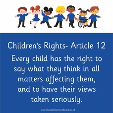 Children's Rights - Article 12 Indoor and Outdoor Sign 