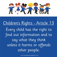 Children's Rights - Article 13 Indoor and Outdoor Sign 