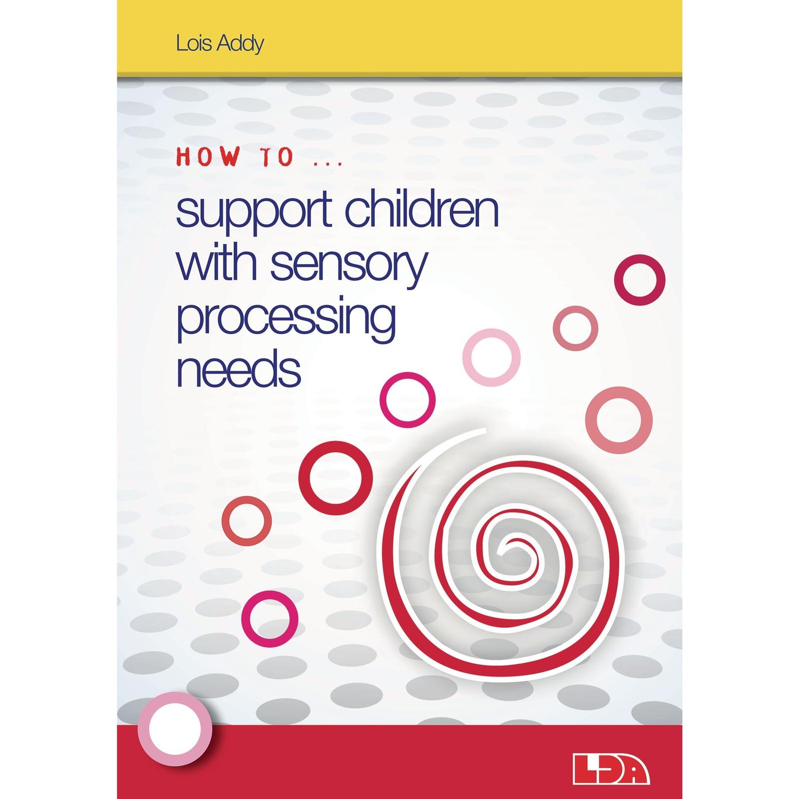 How To Support Sensory Processing Needs