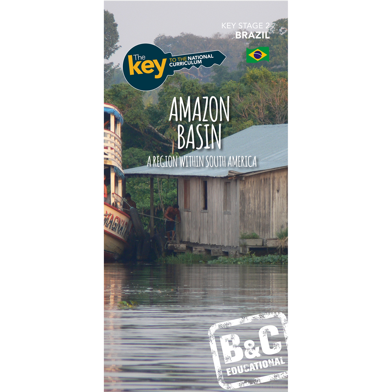 The Key To the National Curriculum - Amazon Basin