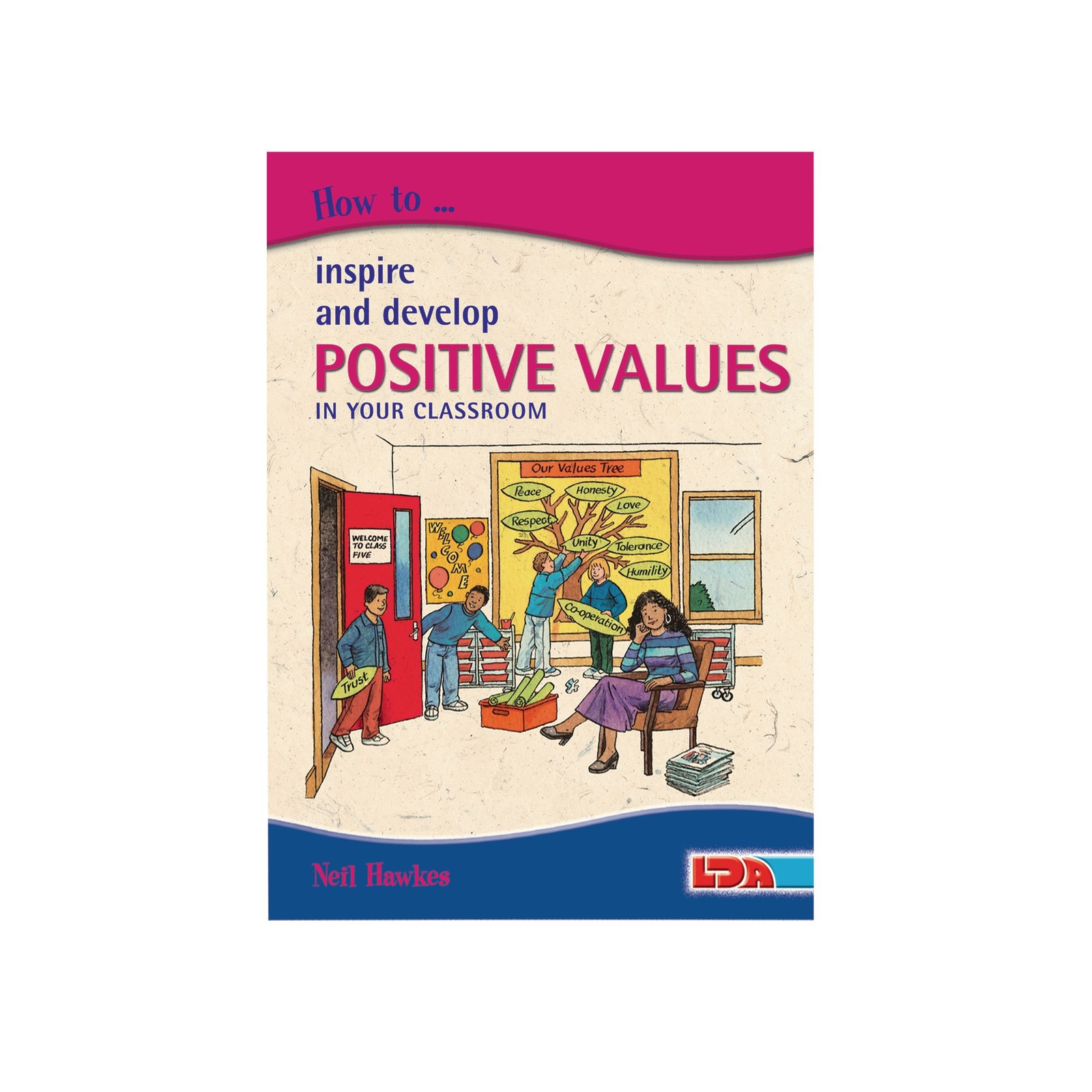 How To Develop Positive Values